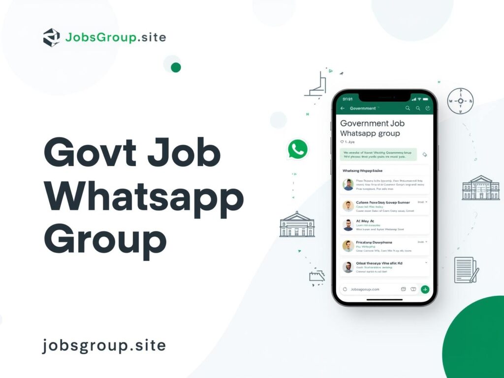 Govt Job WhatsApp Group – Daily Government Job Updates