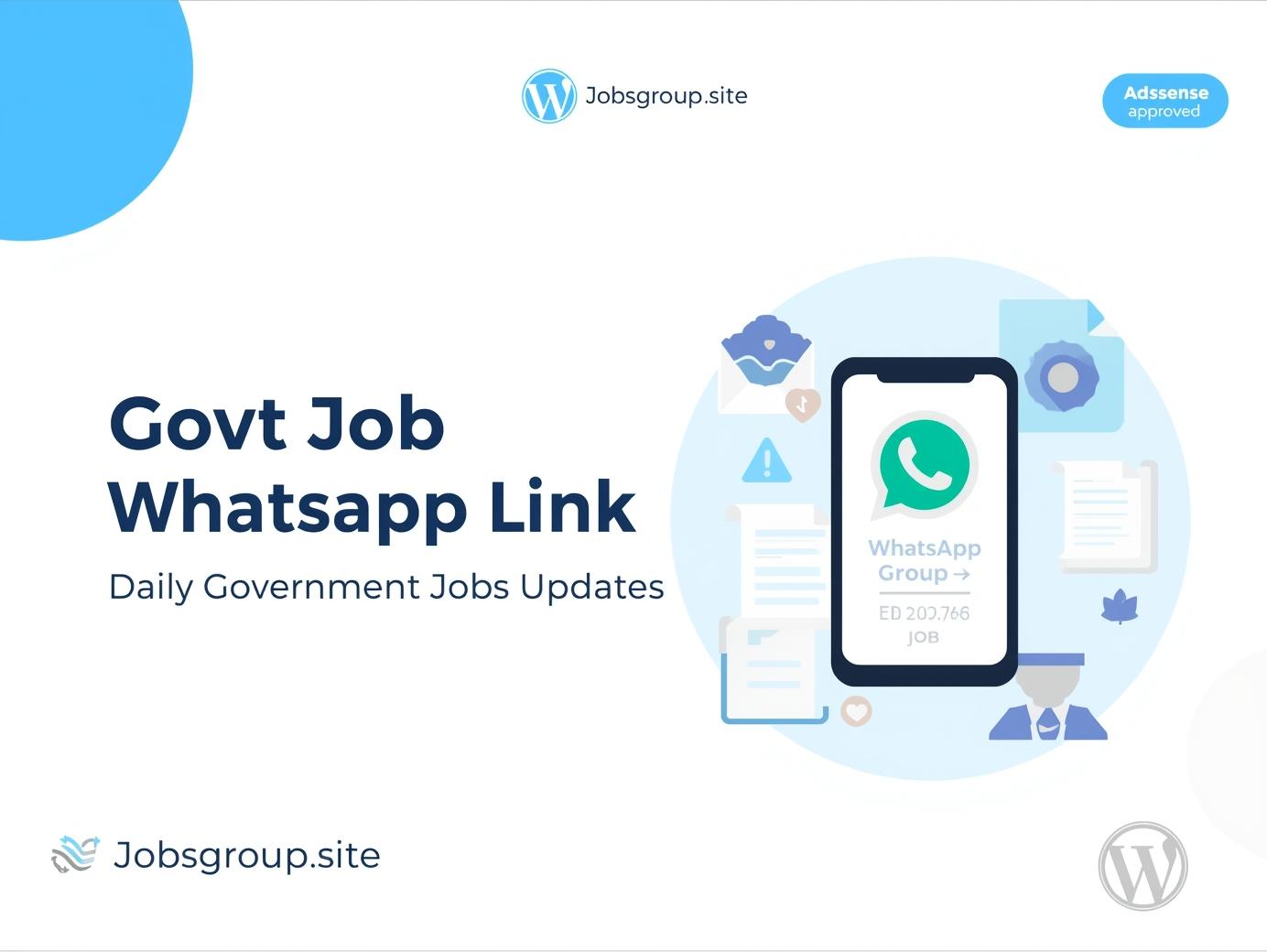 Govt Job WhatsApp Group Link – Daily Government Jobs Updates